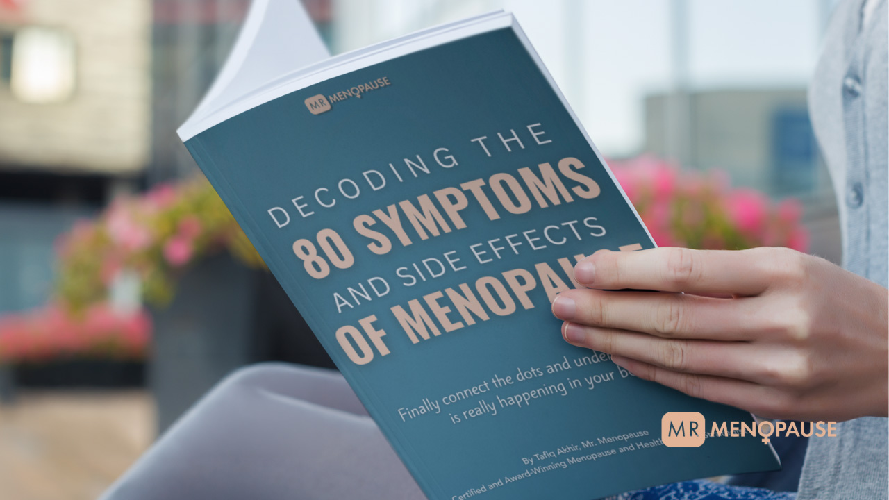 Decoding the 80 Symptoms and Side Effects of Menopause